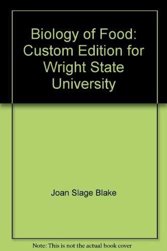 Stock image for Biology of Food: Custom Edition for Wright State University for sale by HPB-Red