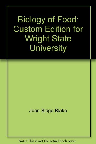 9780558514051: Biology of Food: Custom Edition for Wright State University