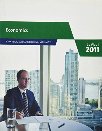 Imagen de archivo de CFA Program Curriculum, Volume 2: Economics (Level I, 2011) a la venta por BookHolders