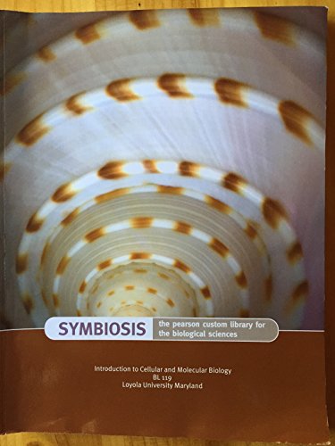 9780558528003: Introduction to Cellular and Molecular Biology, BL 119, Loyola University, Maryland (Symbiosis: The Pearson Custom Library for Biological Sciences)