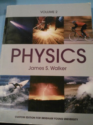 Imagen de archivo de Physics Volume 2 Fourth Edition BYU Custom a la venta por Anderson Book