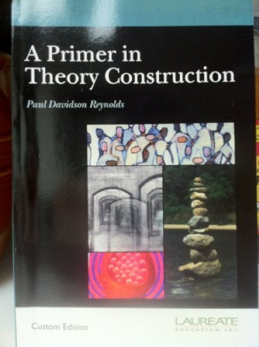9780558551476: A Primer in Theory Construction