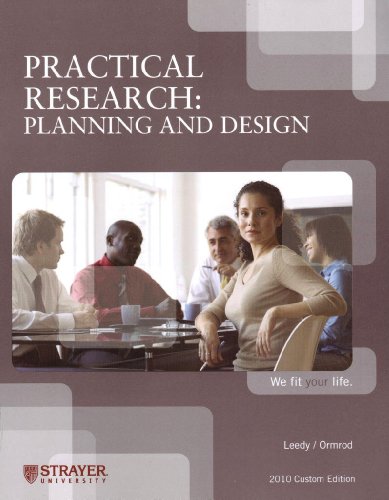 Beispielbild fr Practical Research: Planning and Design, Strayer University 2010 Custom Edition (2010 Custom Edition) zum Verkauf von SecondSale