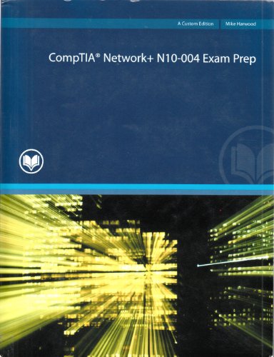 Stock image for Comptia Network + N 10 - 004 Exam Prep a Custom Edition. (3rd Edition) for sale by Bookmans