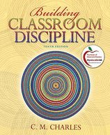 9780558585686: Building Classroom Discipline (10th, 11) by Charles, C M [Paperback (2010)]