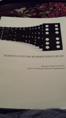 Stock image for Pearson Custom Business Resources Kennesaw State University MGT 4170 HRM for sale by Jean Blicksilver, Bookseller