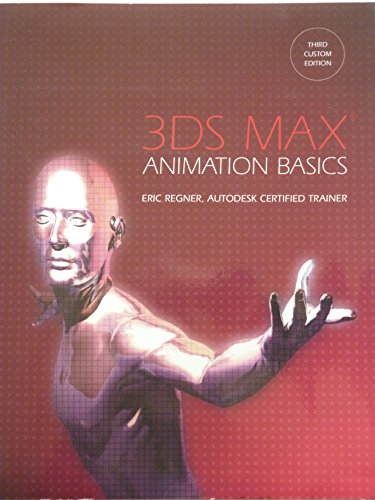 Beispielbild fr 3DS Max: Animation Basics zum Verkauf von BookHolders