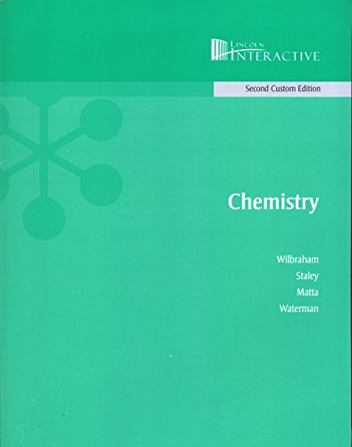 Beispielbild fr Chemistry (Second Custom Edition) Lincoln Interactive zum Verkauf von HPB-Red