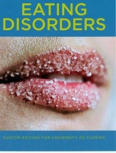 9780558661731: Eating Disorders (Eating Disorders (Custom Edition for University of Florida))