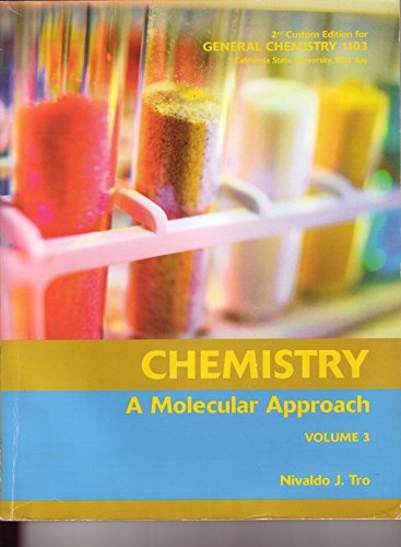 Stock image for Chemistry A Molecular Approach 2nd Custom Edition for General Chemistry 1103 Volume 3 California State University East Bay for sale by HPB-Red
