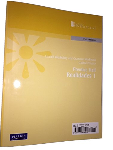 Stock image for Pearson Prentice Hall Realidades 1 Leveled Vocabulary and Grammar Workbook Cuided Practice Custon Edition for sale by BooksRun