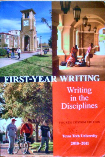 Stock image for First Year Writing: Writing in the Disciplines (First-Year Writing: Writing in the Disciplines, Fourth Edition) for sale by Austin Goodwill 1101