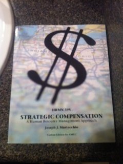 9780558708153: Strategic Compensation (A Human Resource Management Approach)