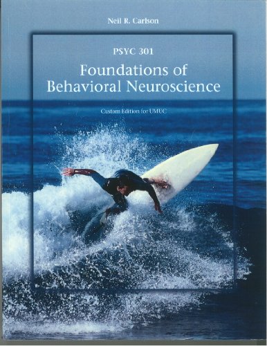 9780558708399: Psyc 301 Foundations of Behavioral Neuroscience (Custom Edition)