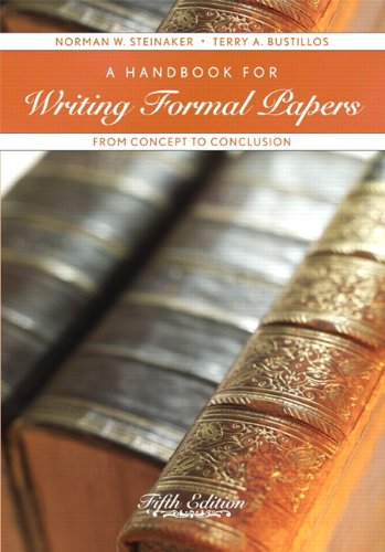 Stock image for A Handbook for Writing Formal Papers: From Concept to Conclusion (5th Edition) for sale by SecondSale