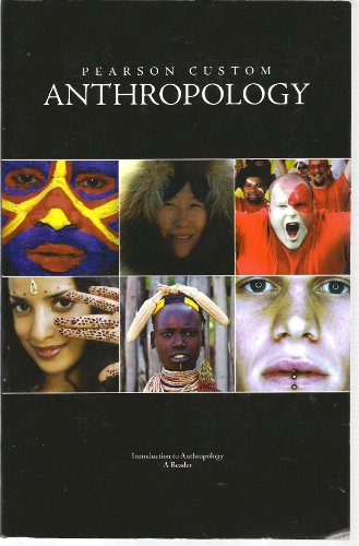 Stock image for Pearson Custom Anthropology: Introduction to Anthropology: A Reader for sale by Books From California