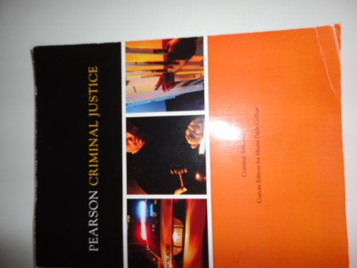 Imagen de archivo de Pearson Criminal Justice - Custom Edition for Miami-Dade College a la venta por Better World Books