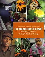 Stock image for Cornerstone Creating Success Through Positive Change: Custom Edition for Moriane Valley Community College for sale by HPB-Red