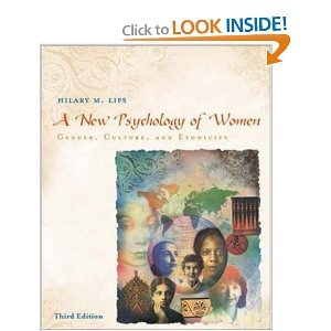 Stock image for A New Psychology of Women Gender Culture and Ethnicity By Hilary M. Lips 3rd Third Edition Copyright 2006 Paperback for sale by SecondSale