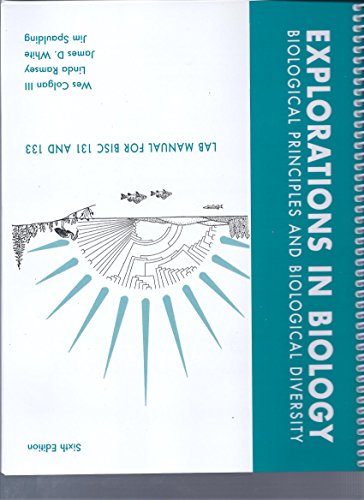 Beispielbild fr Explorations in Biology Bisc 131&133 zum Verkauf von Better World Books