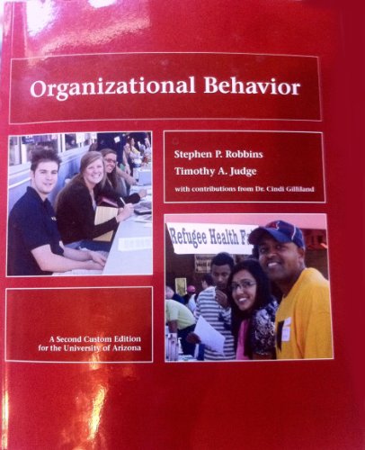 Stock image for Organizational Behavior - A Second Custom Edition for the University of Arizona for sale by SecondSale