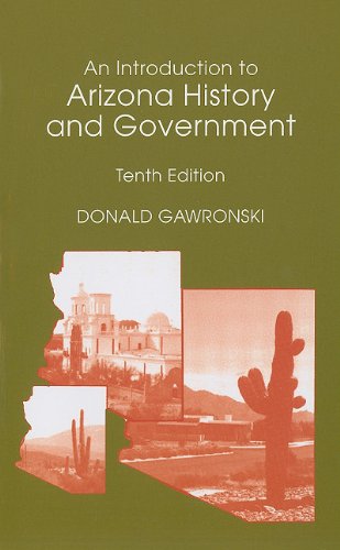 Stock image for An Introduction to Arizona History and Government for sale by Better World Books