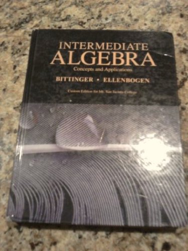9780558747626: Intermediate Algebra Concepts and Applications Custom Edition Mt.San Jacinto