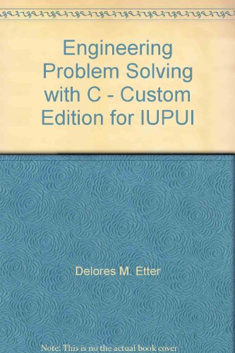 Imagen de archivo de Engineering Problem Solving with C - Custom Edition for IUPUI a la venta por HPB-Red