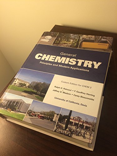 Stock image for General Chemistry Principles and Modern Applications (Custom Edition, University of California at Davis) for sale by SecondSale
