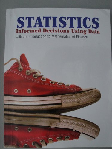 9780558769550: Statistics: Informed Decisions Using Data (Custom Edition for Southern New Hampshire University, MAT-130/240) by Michael Sullivan III (2011-08-01)