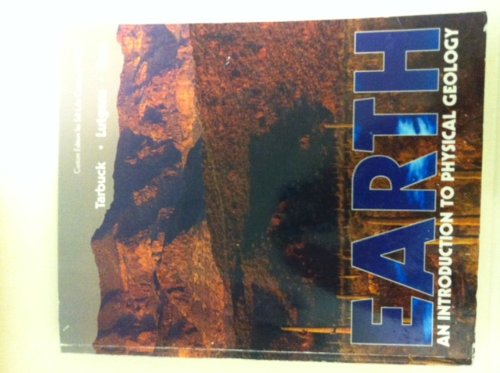 9780558771812: Earth an Introduction to Physical Geology (Custom Edition for Salt Lake Community College)