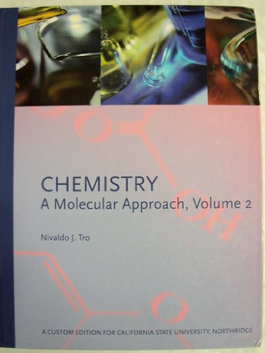 9780558779474: Chemistry; A Molecular Approach, Volume 2 (California State University) by Nivaldo J. Tro (2011-05-03)