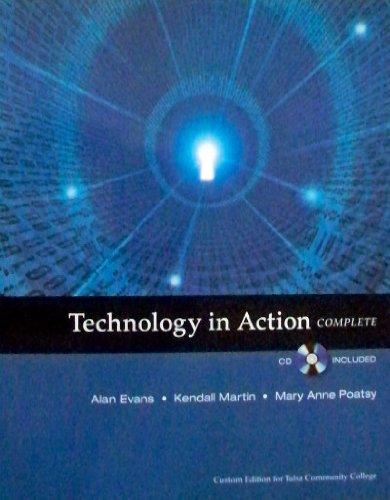 9780558805548: Technology in Action Complete (Custon Edition for Tulsa Community College, Custon Edition for Tulsa Community College)