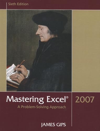 9780558817978: Mastering Excel 2007: A Problem-Solving Approach