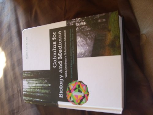 Immagine dell'editore per Calculus For Biology and Medicine With Student's Solutions Manual: A Custom Edition For Calculus With Applications University of California Santa Cruz- Math 11A & 11B venduto da ThriftBooks-Atlanta