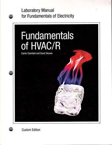 Stock image for Laboratory Manual for Fundamentals of Electricity. Fundamentals of Hvac/r. Custom Edition. for sale by HPB-Red