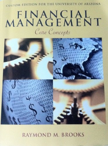 Stock image for Financial Management - Core Concepts - Custom Edition for the University of Arizona for sale by Wonder Book