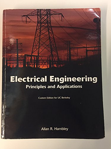 Beispielbild fr Electrical Engineering Principles and Applications Custom Edition for UC Berkeley zum Verkauf von HPB-Red