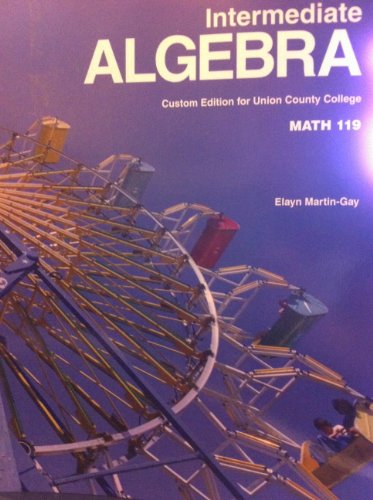 Beispielbild fr Intermediate Algebra (Custom Edition for Union County College MATH 119) zum Verkauf von Better World Books