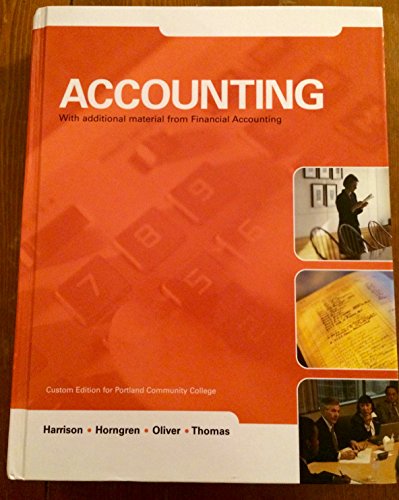 Stock image for Accounting with Additional Material From Financial Accounting Custom Edition for Portland Community for sale by Goodwill Books