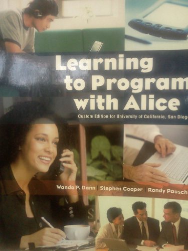 Imagen de archivo de Learning to Program with Alice (Custom Edition for University of California, San Diego) a la venta por -OnTimeBooks-