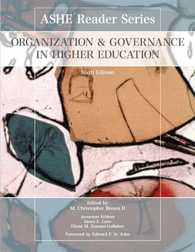 Stock image for Organization and Governance in Higher Education (Ashe Reader) for sale by BookHolders