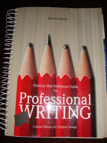 Imagen de archivo de Prentice Hall Reference Guide for Professional Writing (Custom Edition for Virginia College) a la venta por BookHolders
