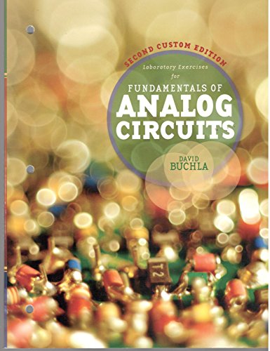 Stock image for Laboratory Exercises for Fundamentals of Analog Circuts (Second Custom Edition) for sale by ThriftBooks-Dallas