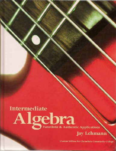 9780558867867: Intermediate Algebra Functions & Authentic Applications