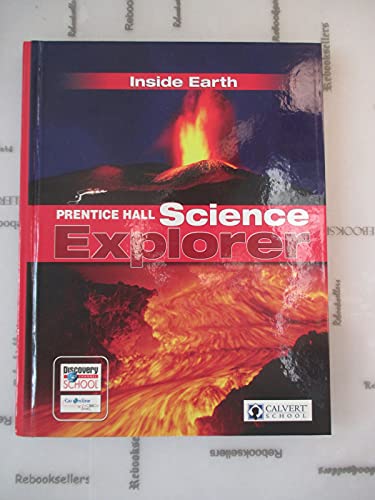 Beispielbild fr Inside Earth (Prentice Hall Science Explorer) zum Verkauf von Once Upon A Time Books