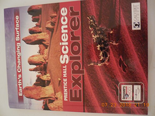 Stock image for Prentice Hall Science Explorer Earth's Changing Surface for sale by Better World Books