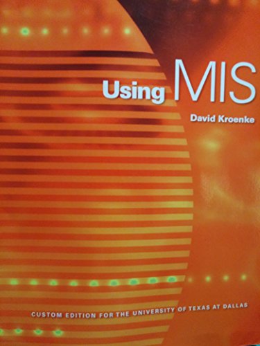 9780558917685: Using MIS Custom Edition for the University of Texas At Dallas