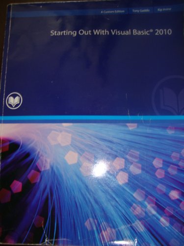 Stock image for Starting Out With Visual Basic 2010 (A Custom Edition) ((Taken from: Starting Out With Visual Basic 2010, 5th ed.)) for sale by HPB-Red