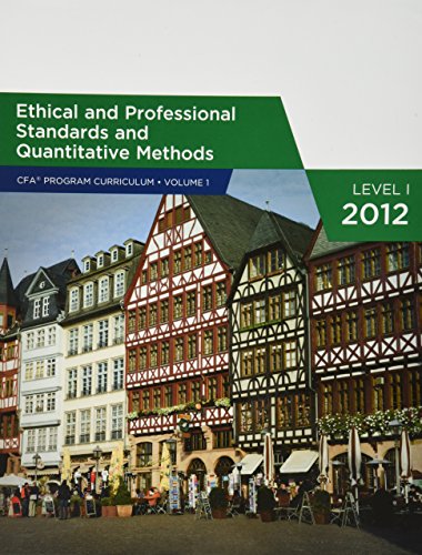 9780558924980: Ethical and Professional Standards and Quantitative Methods (Volume 1)